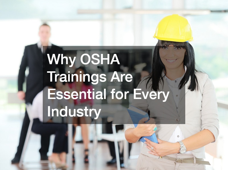 Why OSHA Trainings Are Essential for Every Industry
